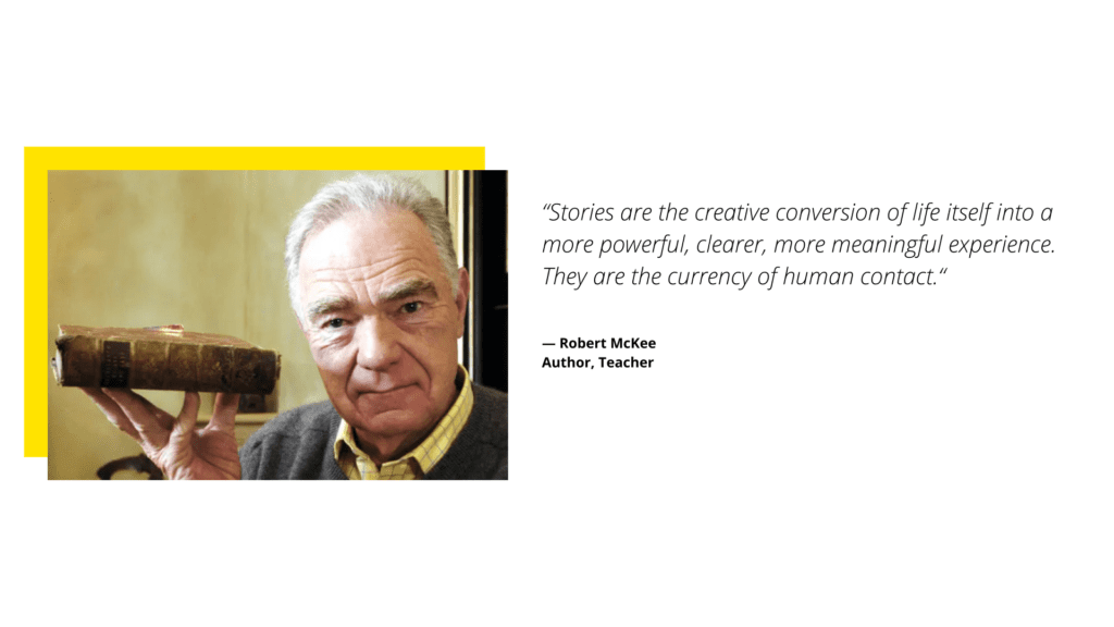 Robert McKee Quote on Humanize Storytelling